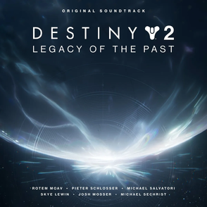 Destiny 2 Legacy of the Past OST Cover.webp